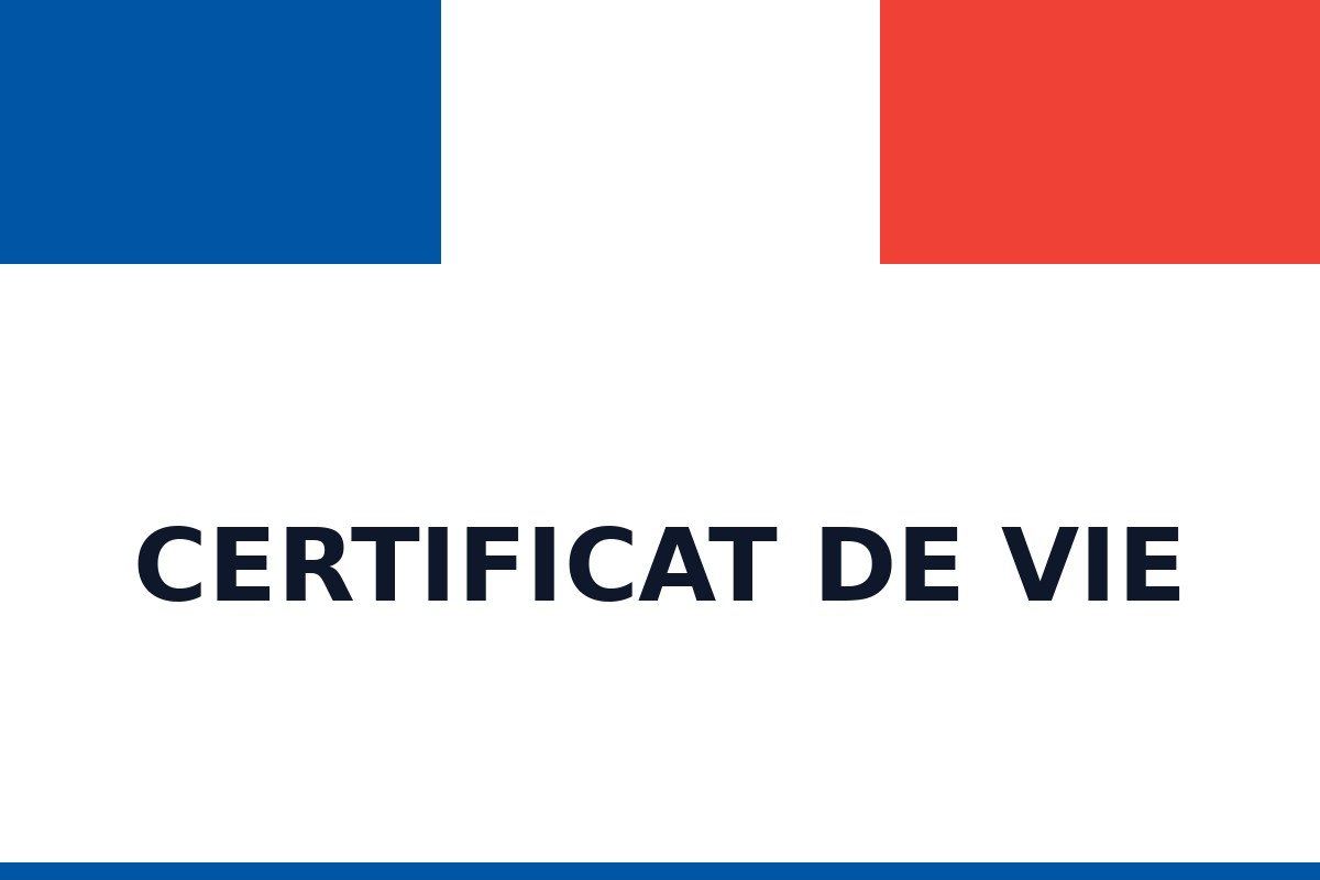 Certificat de vie pour une retraite française