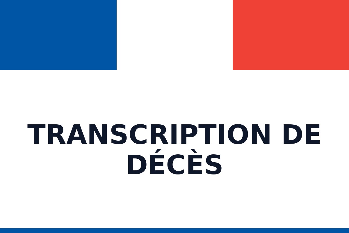 Décès d’un Français aux États-Unis : la transcription
